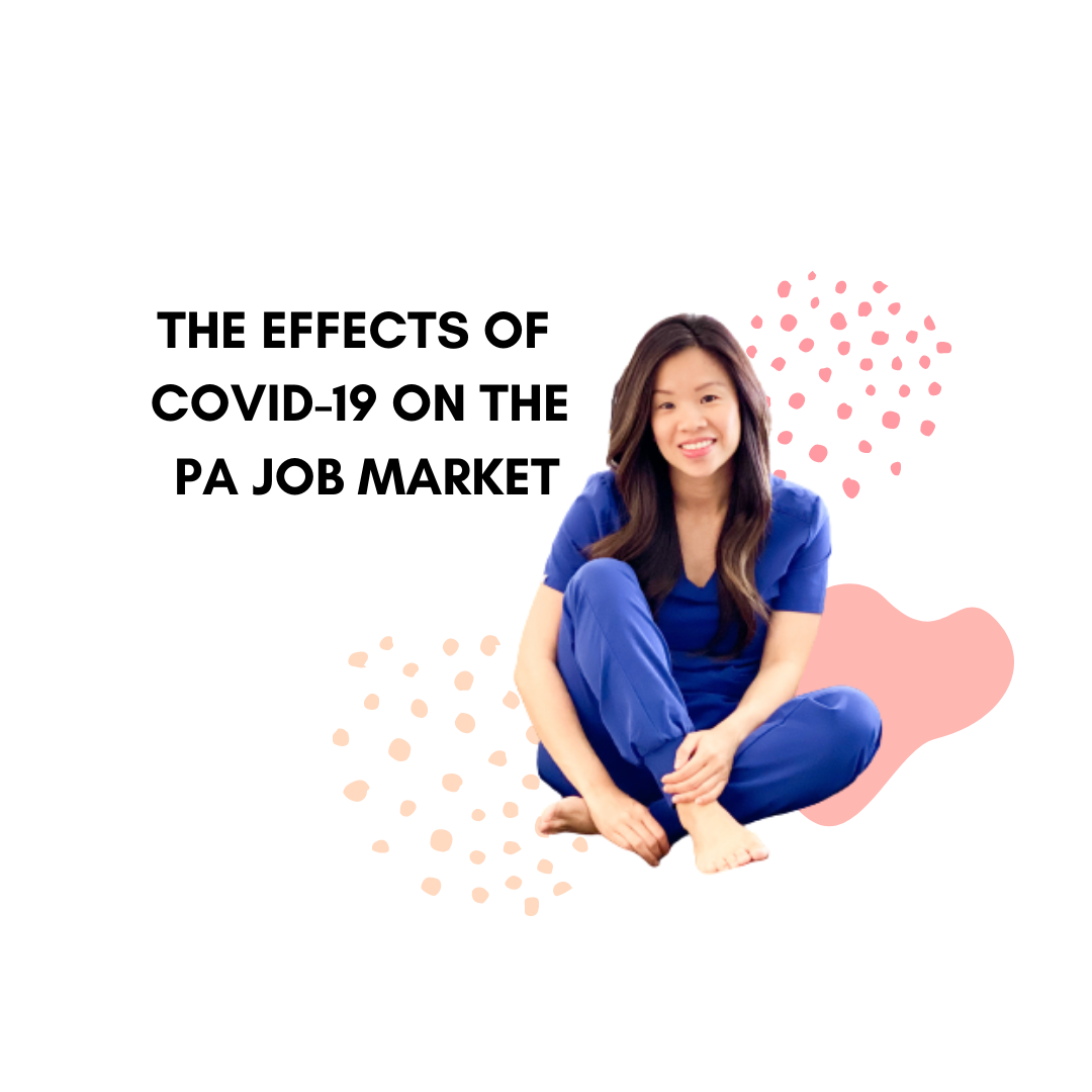 The Effects of Covid-19 on the Physician Assistant Job Market — Your PA Mentor Podcast cover art