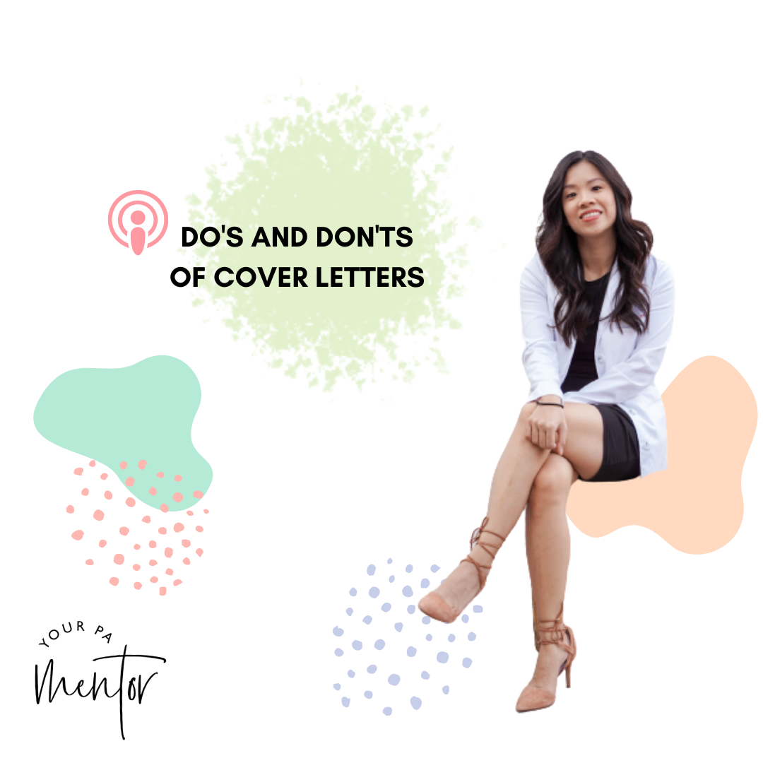 Dos and Don'ts of Cover Letters — Your PA Mentor Podcast cover art